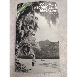 Columbia Record Club Magazine Vol 9 No 4 Pianos in Paradise Chopin Liszt Gibson